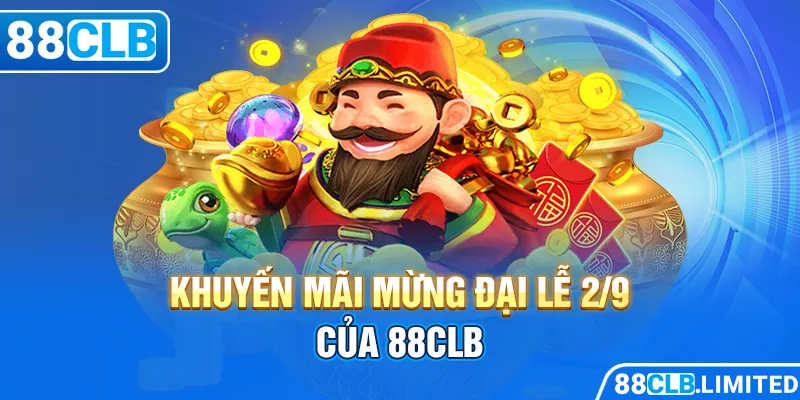 Khuyến mãi mừng đại lễ 2/9 của 88CLB